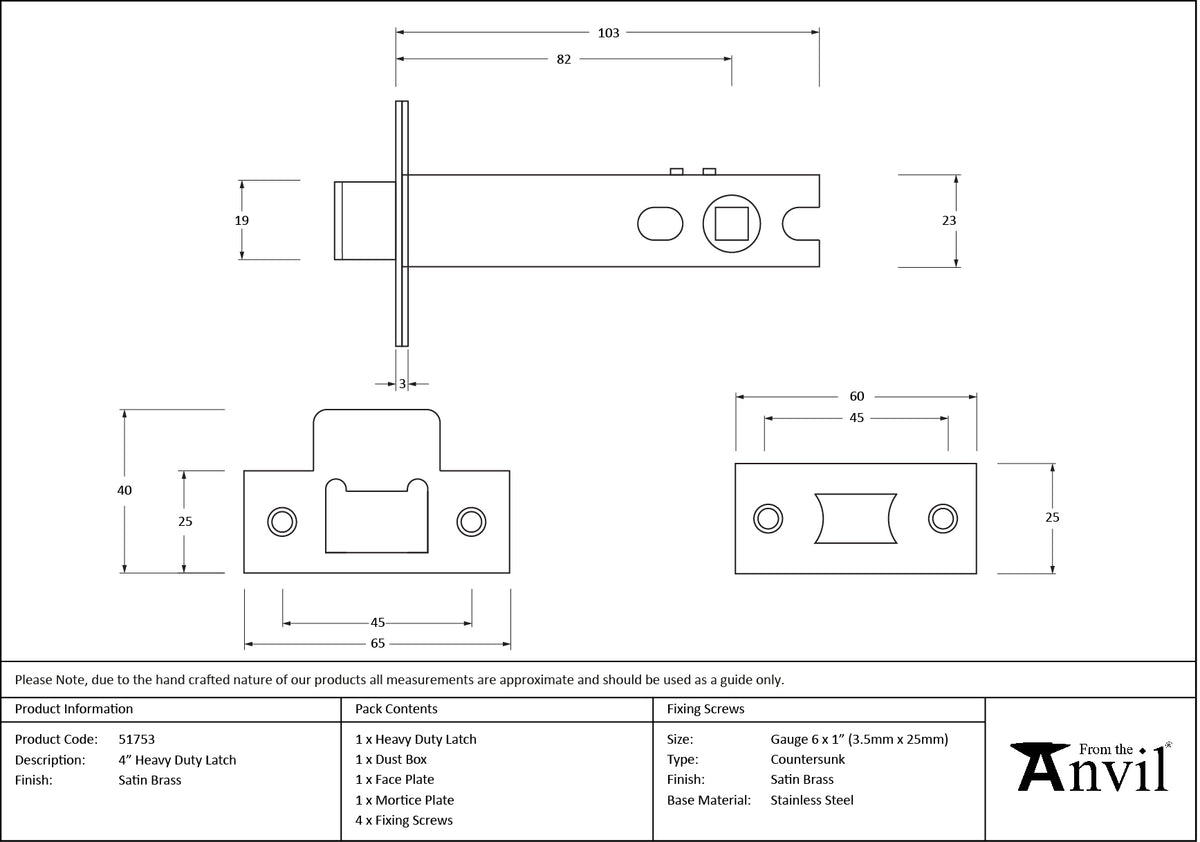 HEAVY DUTY LATCH BS081 101.6 SBR - 51753 by MARCHES (ANVIL) ARCHITECTURAL HARDWARE