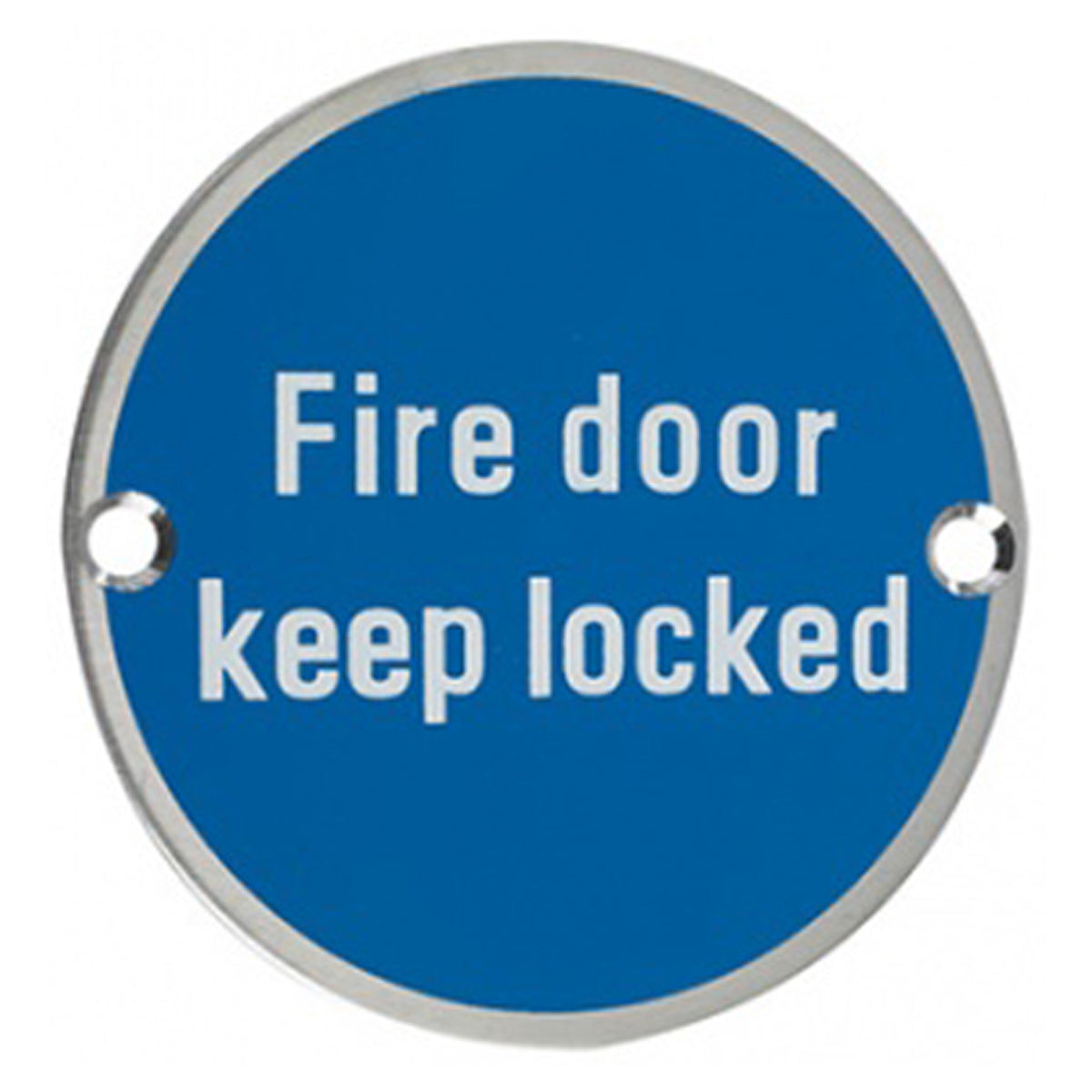 ZSS FIRE SIGN KEEP LOCKED D76 SSS