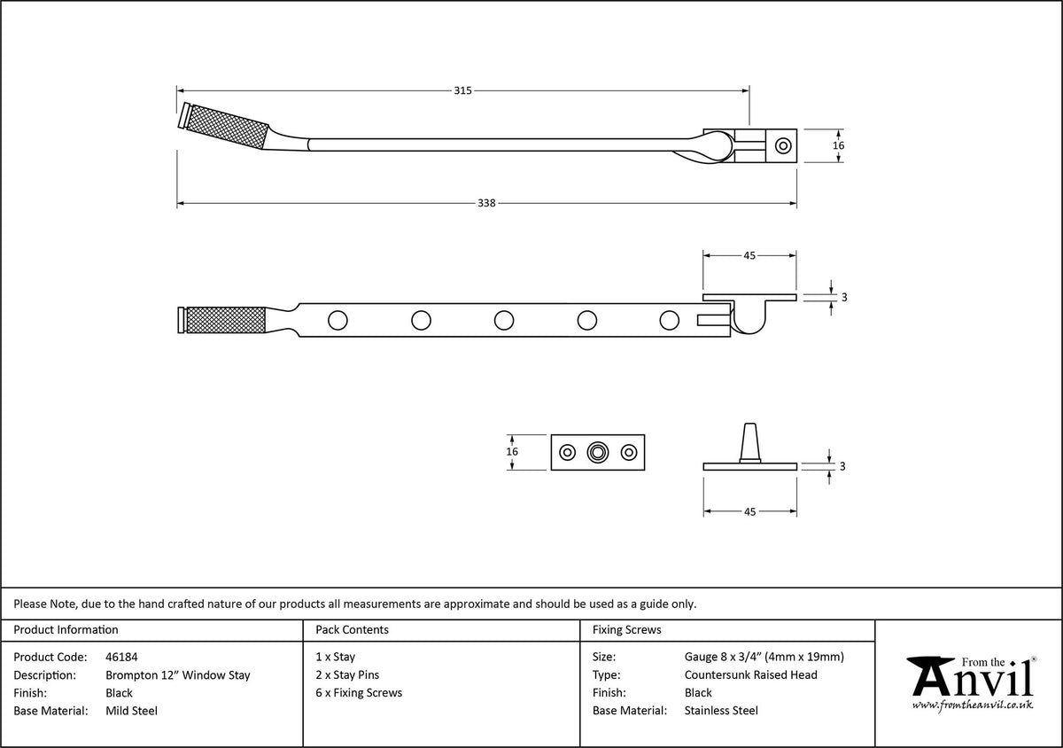 BROMPTON STAY 305 315x16x45 BLK - 46184 by MARCHES (ANVIL) ARCHITECTURAL HARDWARE