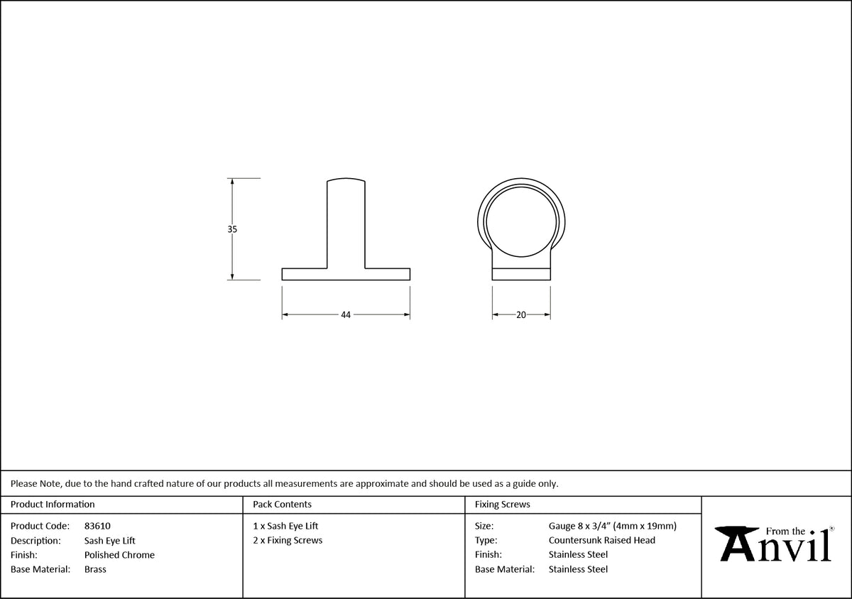 SASH EYE LIFT 44x20x35 PCP - 83610 by MARCHES (ANVIL) ARCHITECTURAL HARDWARE