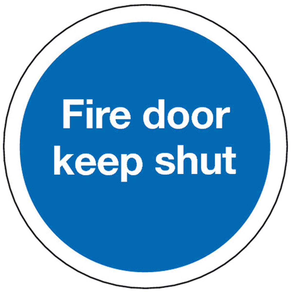 SIGN 'FD KEEP SHUT' D76x1 PL