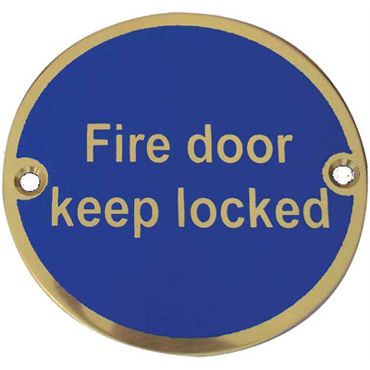 SIGN FIRE DOOR KEEP LOCKED D75 PBR