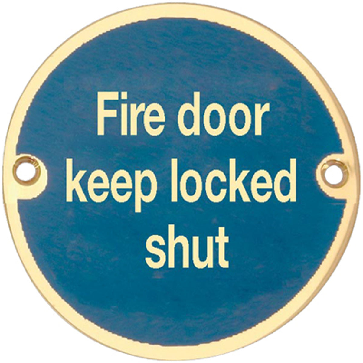 SIGN FIRE DOOR KEEP LOCKED D75 PBR JS109PB